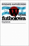 ebook Wojna futbolowa - Ryszard Kapuściński