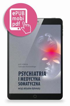 ebook Psychiatria i medycyna somatyczna wciąż aktualne tematy