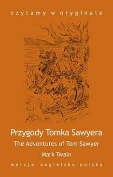 ebook „The Adventures of Tom Sawyer / Przygody Tomka Sawyera”