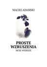 ebook Proste wzruszenia - Maciej Adamski
