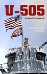 ebook U-505. Prawda o wojnie na morzu - Łukasz Grześkowiak