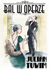 ebook Bal w Operze - Julian Tuwim