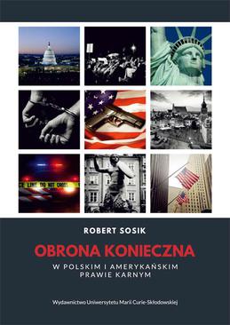 ebook Obrona konieczna w polskim i amerykańskim prawie karnym