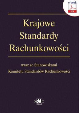 ebook Krajowe Standardy Rachunkowości wraz ze Stanowiskami Komitetu Standardów Rachunkowości (e-book)