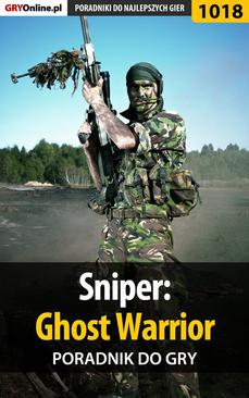 ebook Sniper: Ghost Warrior - poradnik do gry
