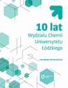 ebook 10 lat Wydziału Chemii Uniwersytetu Łódzkiego - 