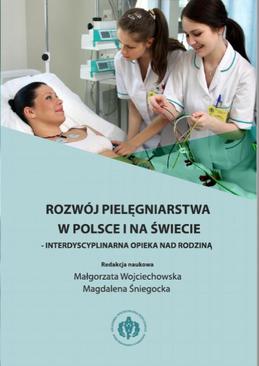 ebook Rozwój pielęgniarstwa w Polsce i na świecie - interdyscyplinarna opieka nad rodziną