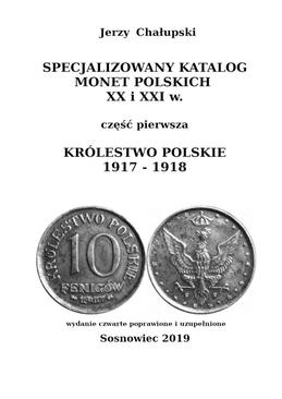 ebook Specjalizowany Katalog Monet Polskich — Królestwo Polskie 1917—1918