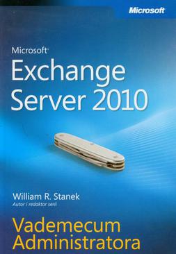 ebook Microsoft Exchange Server 2010 Vademecum Administratora