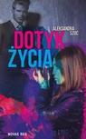 ebook Dotyk życia - Aleksandra Szoć