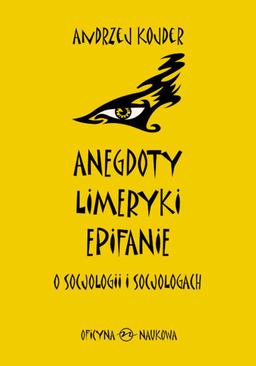 ebook Anegdoty, limeryki, epifanie o socjologii i socjologach