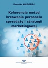 ebook Koherencja metod kreowania personelu sprzedaży i strategii marketingowej - Dominika Kołodziej
