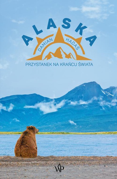 Okładka:Alaska. Przystanek na końcu świata 