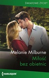 ebook Miłość bez obietnic - Melanie Milburne