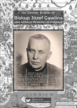 ebook Biskup Józef Gawlina jako opiekun Polaków na emigracji