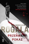 ebook Przerwany pokaz - Małgorzata Rogala