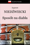 ebook Sposób na diabła - Zygmunt Niedźwiecki