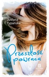 ebook Przeszłość powraca - Justyna Typańska