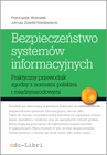 ebook Bezpieczeństwo systemów informacyjnych - Janusz Zawiła-Niedźwiecki,Franciszek Wołowski