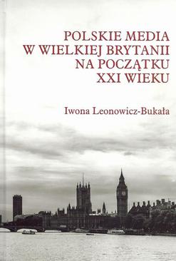 ebook Polskie media w Wielkiej Brytanii na początku XXI wieku