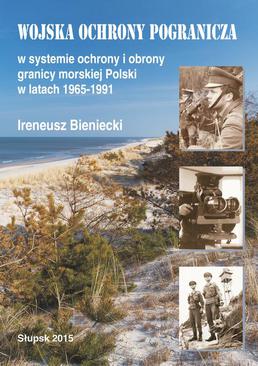 ebook Wojska Ochrony Pogranicza w systemie ochrony i obrony granicy morskiej Polski w latach 1965-1991