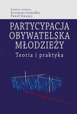 ebook Partycypacja obywatelska młodzieży. Teoria i praktyka