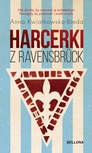 ebook Harcerki z Ravensbruck - Anna Kwiatkowska-Bieda