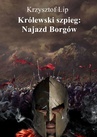 ebook Królewski szpieg: Najazd Borgów - Krzysztof Lip