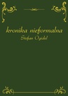 ebook Kronika nieformalna - Stefan Ogidel