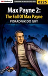 ebook Max Payne 2: The Fall Of Max Payne - poradnik do gry - Piotr "Zodiac" Szczerbowski