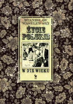 ebook Życie polskie w XIX wieku