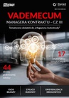 ebook Vademecum Managera Kontraktu cz. III - praca zbiorowa