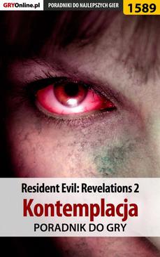 ebook Resident Evil: Revelations 2 - Kontemplacja - poradnik do gry
