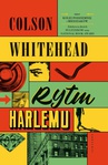 ebook Rytm Harlemu - Colson Whitehead
