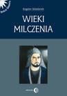 ebook Wieki milczenia - Bogdan Składanek