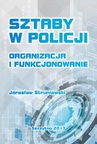 ebook Sztaby w Policji. Organizacja i funkcjonowanie - Jarosław Struniawski