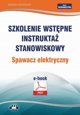 ebook Szkolenie wstępne Instruktaż stanowiskowy Spawacz elektryczny