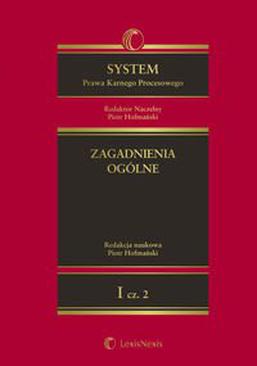 ebook System Prawa Karnego Procesowego. Tom I. Zagadnienia ogólne. Część 2. Wydanie 1