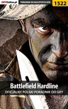 ebook Battlefield Hardline -  poradnik do gry - Grzegorz "Cyrk0n" Niedziela