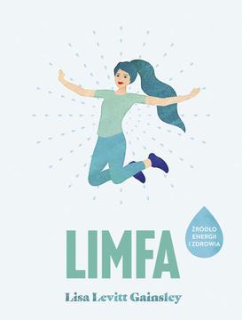 ebook Limfa. Źródło energii i zdrowia