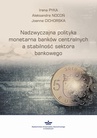 ebook Nadzwyczajna polityka monetarna banków centralnych a stabilność sektora finansowego - Irena Pyka,Aleksandra Nocoń,Joanna Cichorska