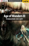ebook Age of Wonders III - poradnik do gry - Norbert "Norek" Jędrychowski