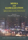 ebook Media and Globalization. Different Cultures, Societies, Political Systems - 