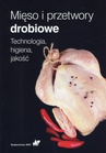 ebook Mięso i przetwory drobiowe - Tadeusz Grabowski,Jacek Kijowski