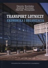 ebook Transport lotniczy - Danuta Rucińska,Andrzej Ruciński,Dariusz Tłoczyński