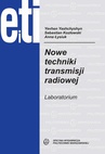 ebook Nowe techniki transmisji radiowej. Laboratorium - Yevhen Yashchyshyn,Sebastian Kozłowski,Anna Łysiuk