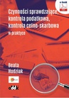 ebook Czynności sprawdzające, kontrola podatkowa, kontrola celno-skarbowa w praktyce - Beata Hudziak