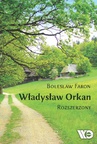 ebook Władysław Orkan. Rozszerzony - Bolesław Faron