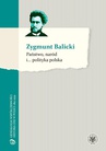 ebook Państwo, naród i... polityka polska - Zygmunt Balicki
