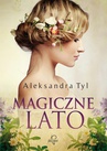 ebook Magiczne lato - Aleksandra Tyl